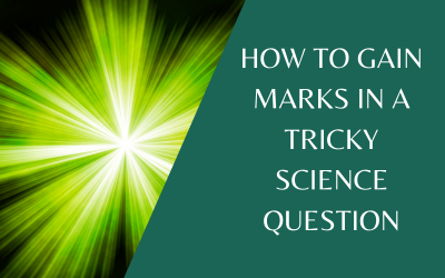 How to Gain Marks in a Tricky Science Question