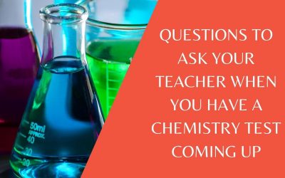 What to ask your science teacher when they say there will be a Chemistry test